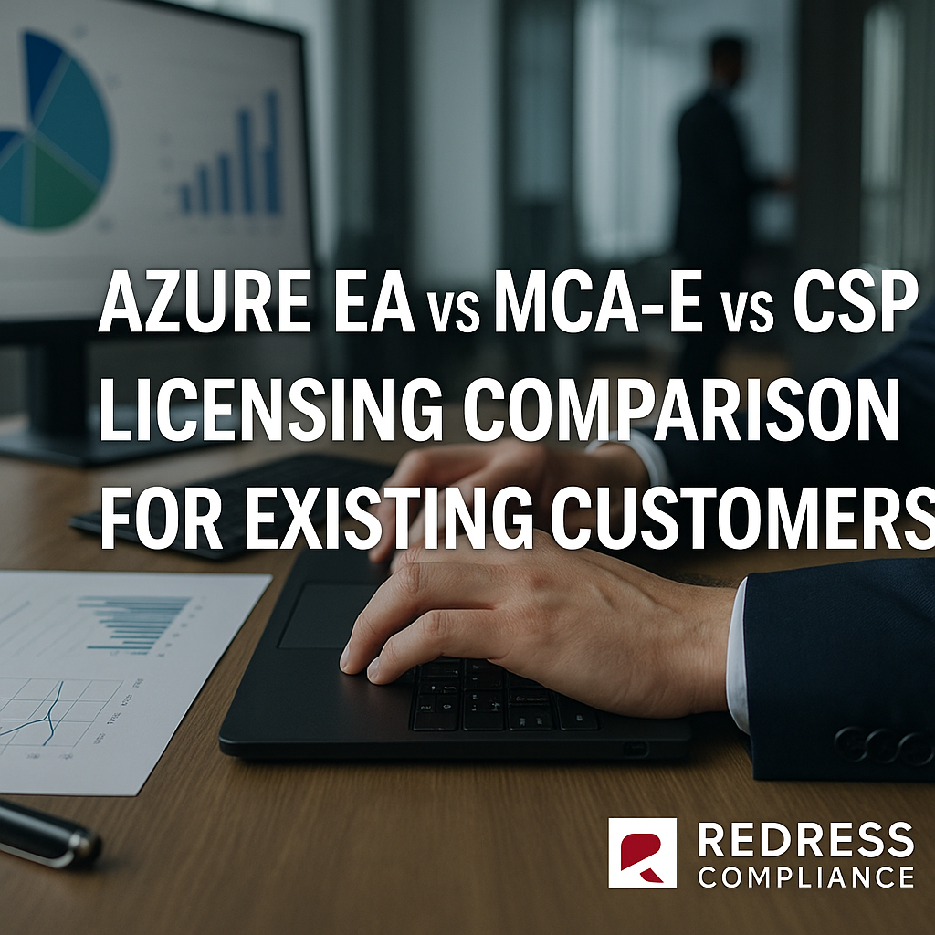 Azure EA vs MCA-E vs CSP Licensing Comparison