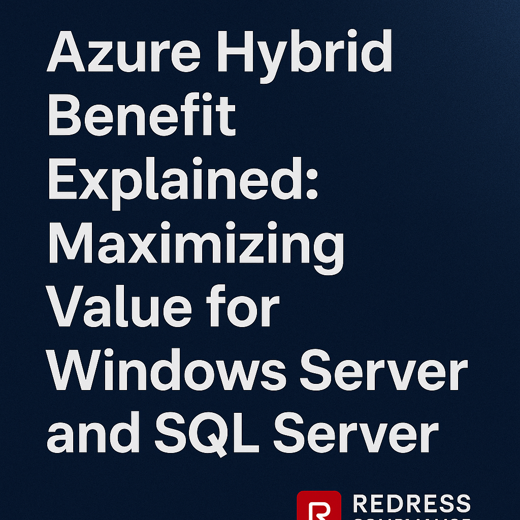 Azure Hybrid Benefit Explained