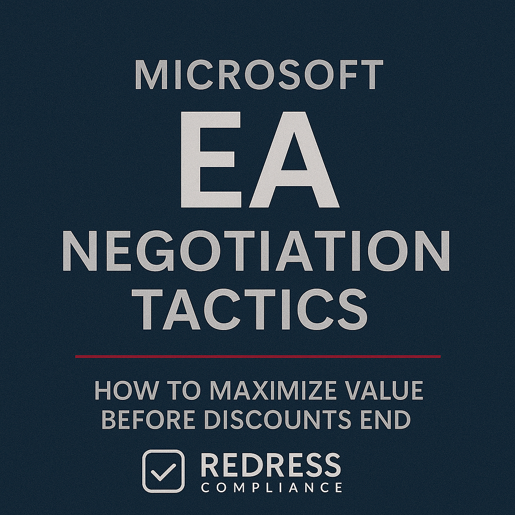Microsoft EA Negotiation Tactics in How to Maximize Value Before Discounts End