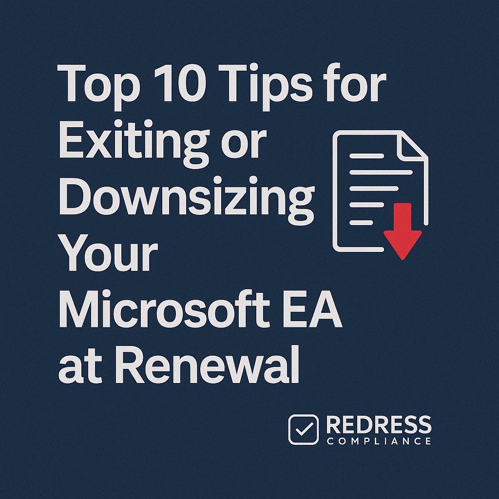 Tips for Exiting or Downsizing Your Microsoft EA at Renewal