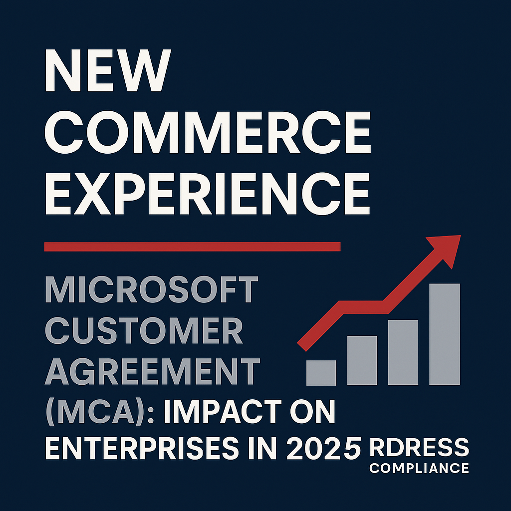 New Commerce Experience & Microsoft Customer Agreement (MCA)